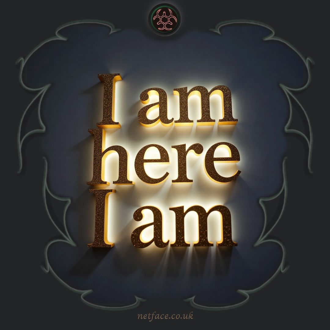 I am here